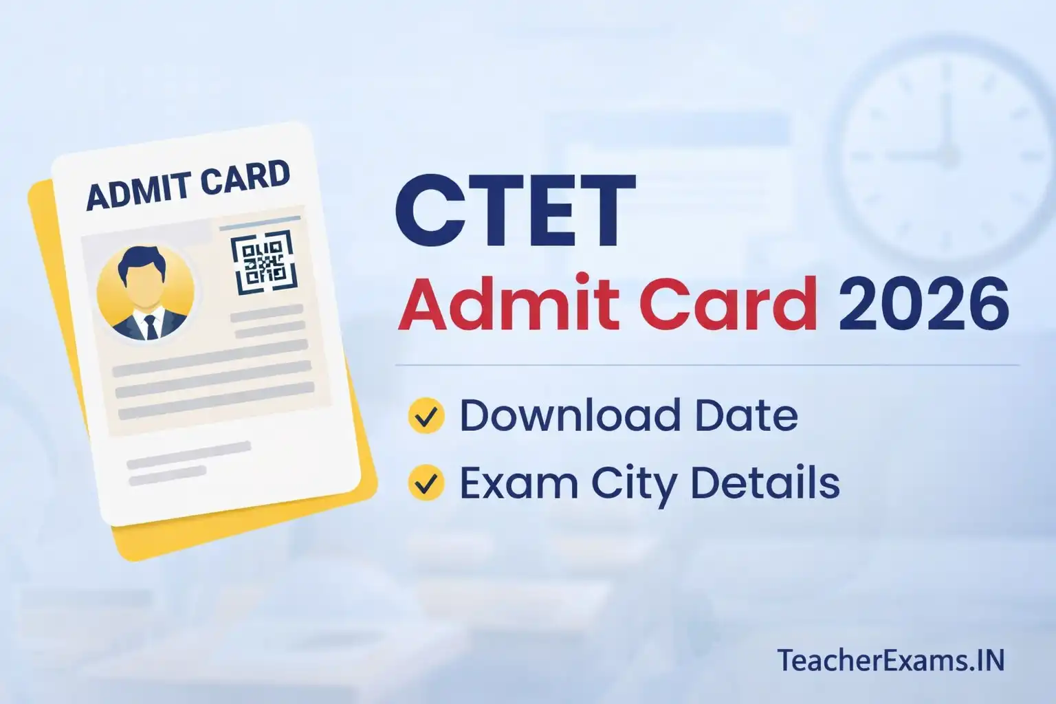CTET Admit Card 2026