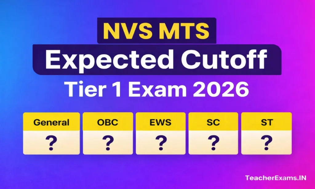 NVS MTS Expected Cutoff for Tier 1 Exam