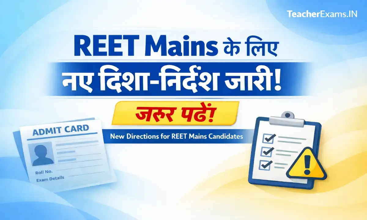 New Directions for REET Mains Candidates